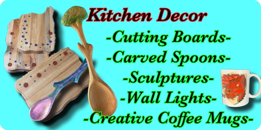Kitchen Decor, cutting boards, carved spoons, wall lights, coffee mugs, coasters and more